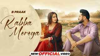 Je-Rabba-Tu-Hi-Banai-Ye-Duniya-Ve-Lyrics-B-Praak