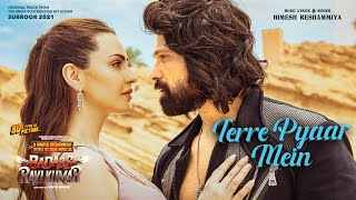 Terre Pyaar Mein Lyrics Himesh Reshammiya